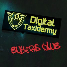 Digital Taxidermy Buyers Club - September 2021